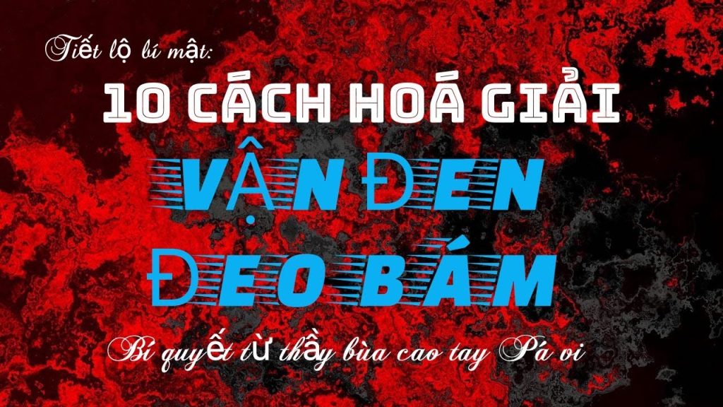 cách hoá giải vận đen